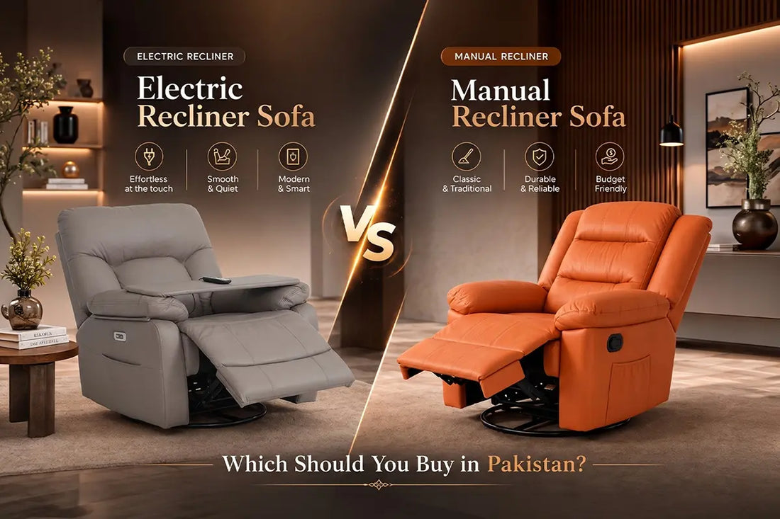 Electric vs Manual Recliner Sofa - Which Should You Buy in Pakistan?