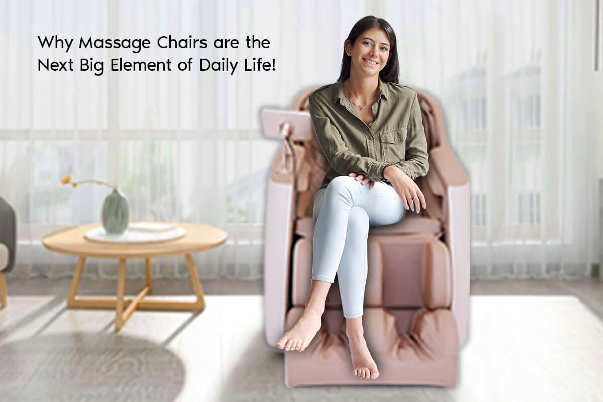 Why Massage Chairs are the Next Big Element of Daily Life!